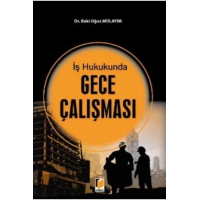 Iş Hukukunda Gece Çalışması