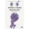 Antik Yunan Hikayeleri - Mitolojik Hikayeler Dizisi 5