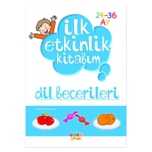 Ilk Etkinlik Kitabım - Dil Becerileri - Kolektif