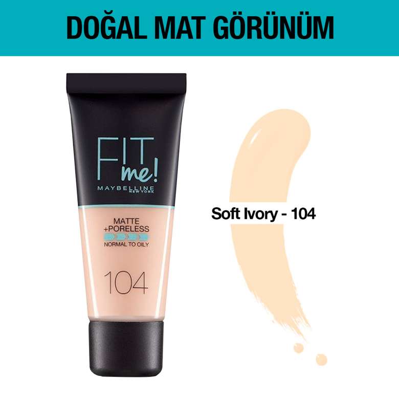 Maybelline New York Fit Me Matte&Poreless Foundation 30 Ml - 104 Soft Ivory